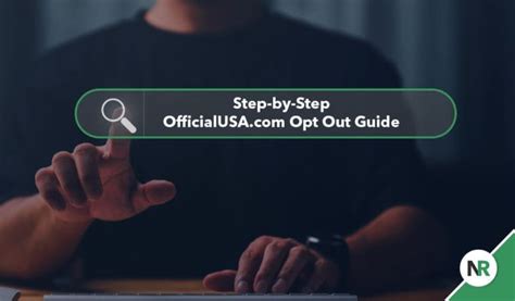 The Complete OfficialUSA.com Opt Out Guide.